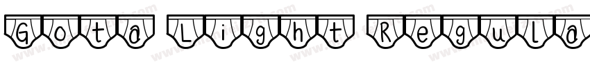 Gota Light Regular字体转换